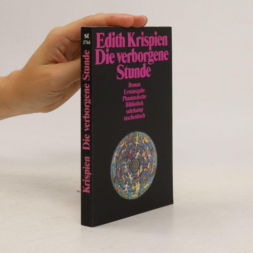 Edith Krispien Die verborgene Stunde