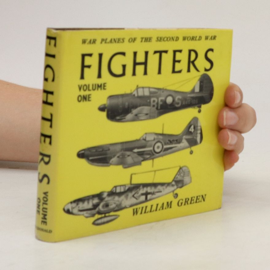 William Green War Planes of the Second World War. Fighters, Vol. 1