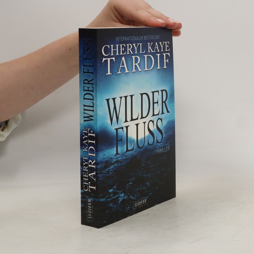 Cheryl Kaye Tardif Wilder Fluss