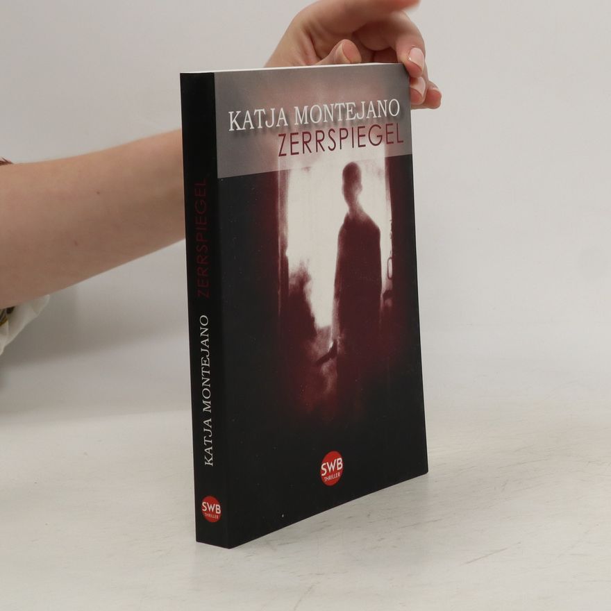 Katja Montejano Zerrspiegel
