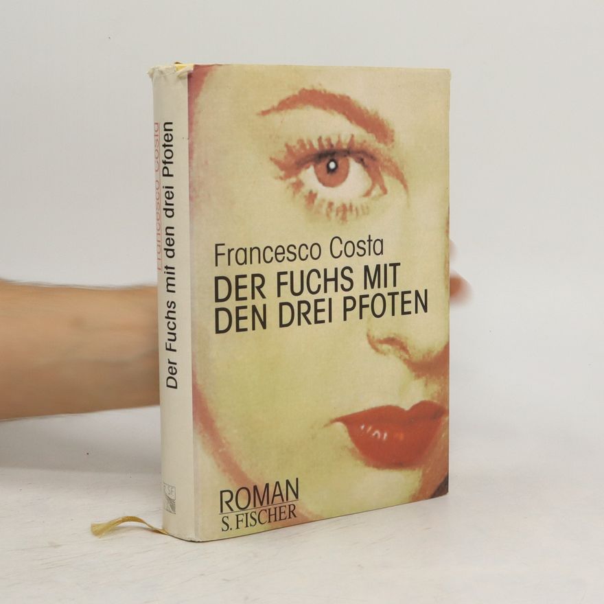 Francesco Costa Der Fuchs mit den drei Pfoten