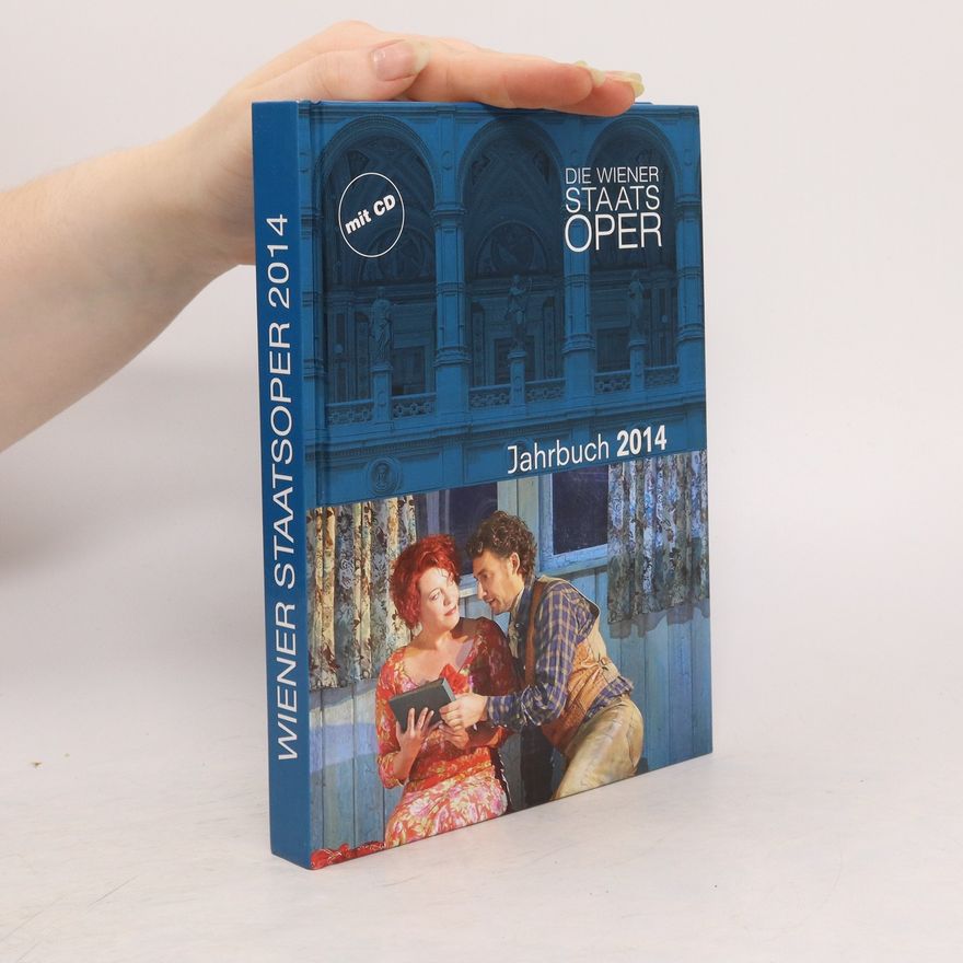 Autorenkollektiv Die Wiener Staatsoper. Jahrbuch 2014