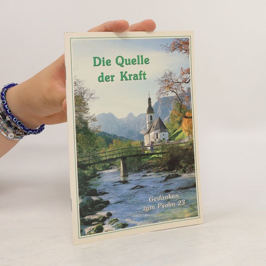 Autorenkollektiv Die Quelle der Kraft