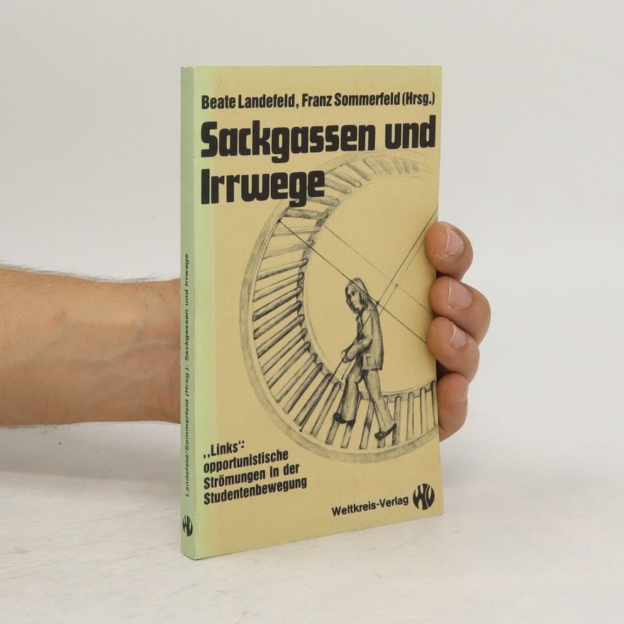 Beate Landefeld Sackgassen und Irrwege