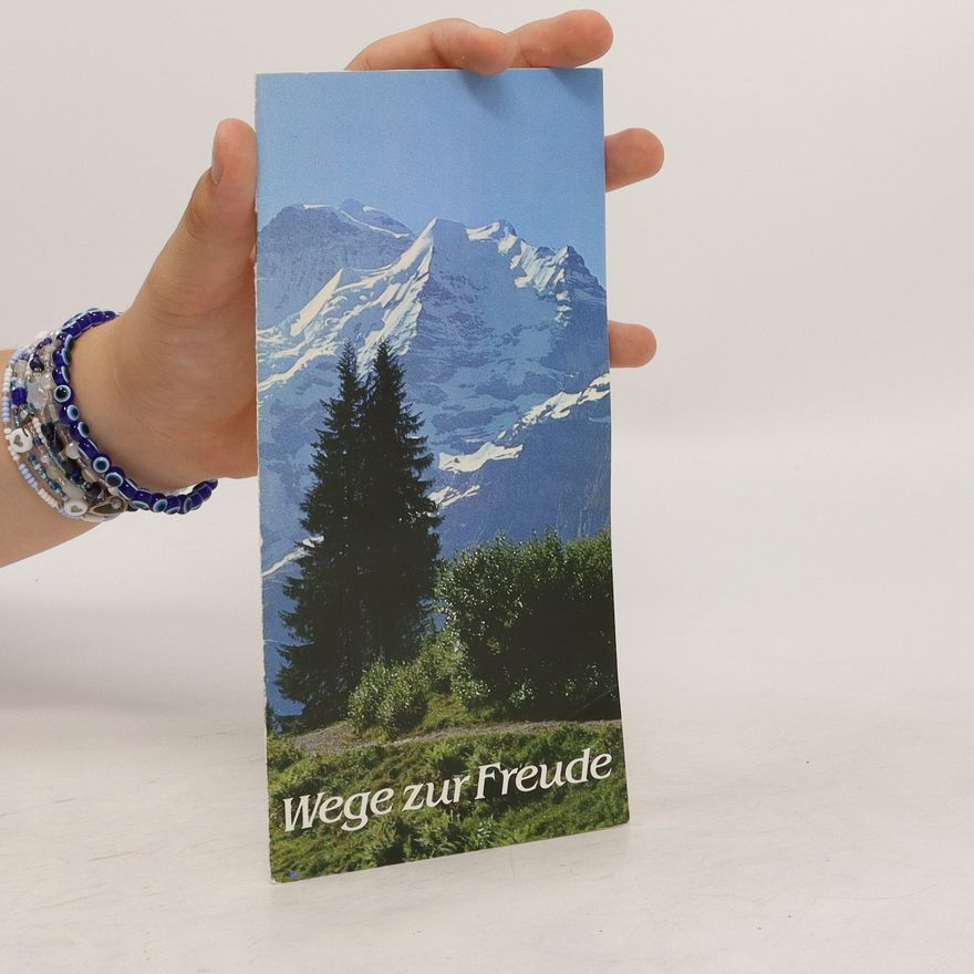 Siegfried Heinzelmann Wege zur Freude