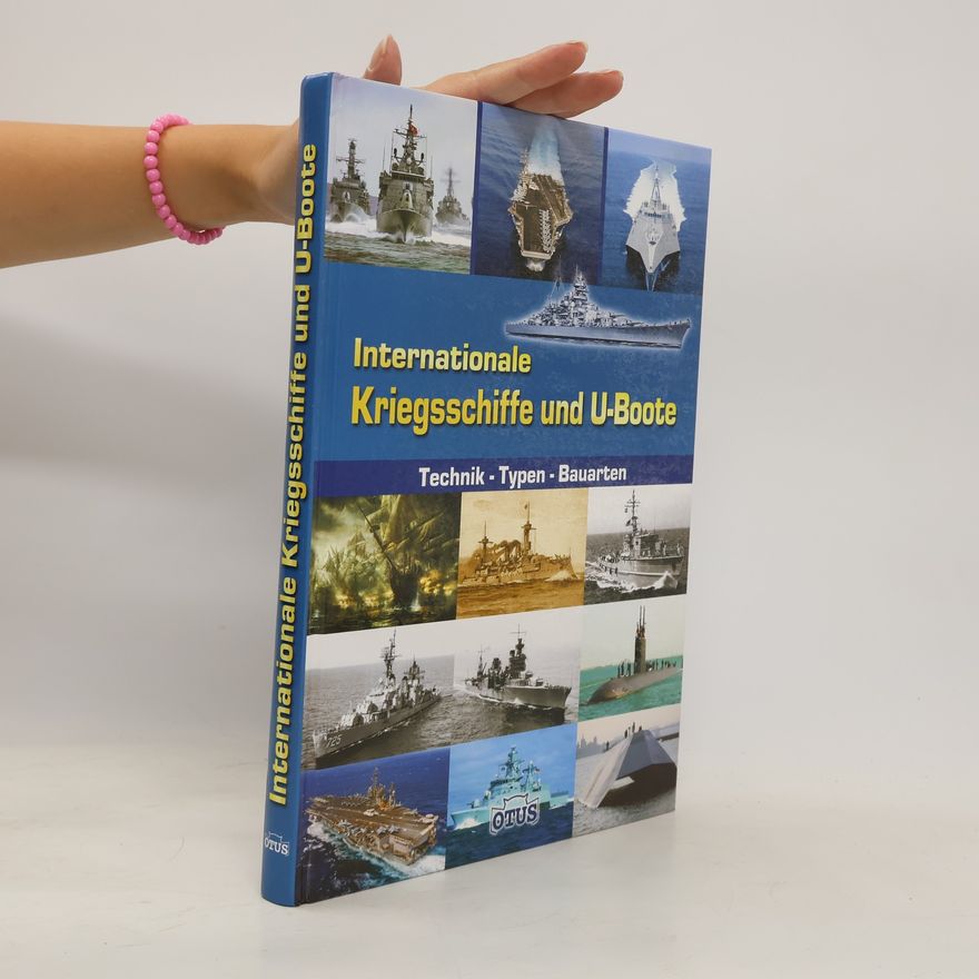 Gerhard Siem Internationale Kriegsschiffe und U-Boote