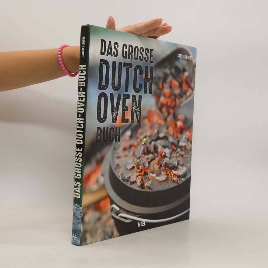 Carsten Bothe Das grosse Dutch Oven Buch
