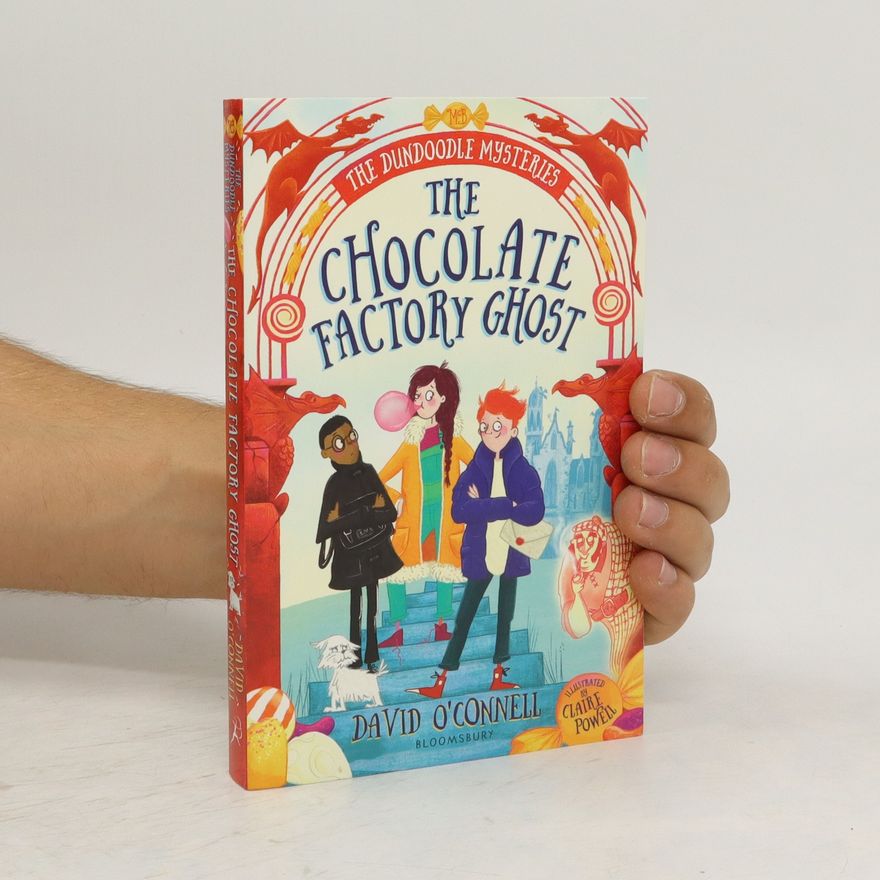 David O'Connell The Chocolate Factory Ghost