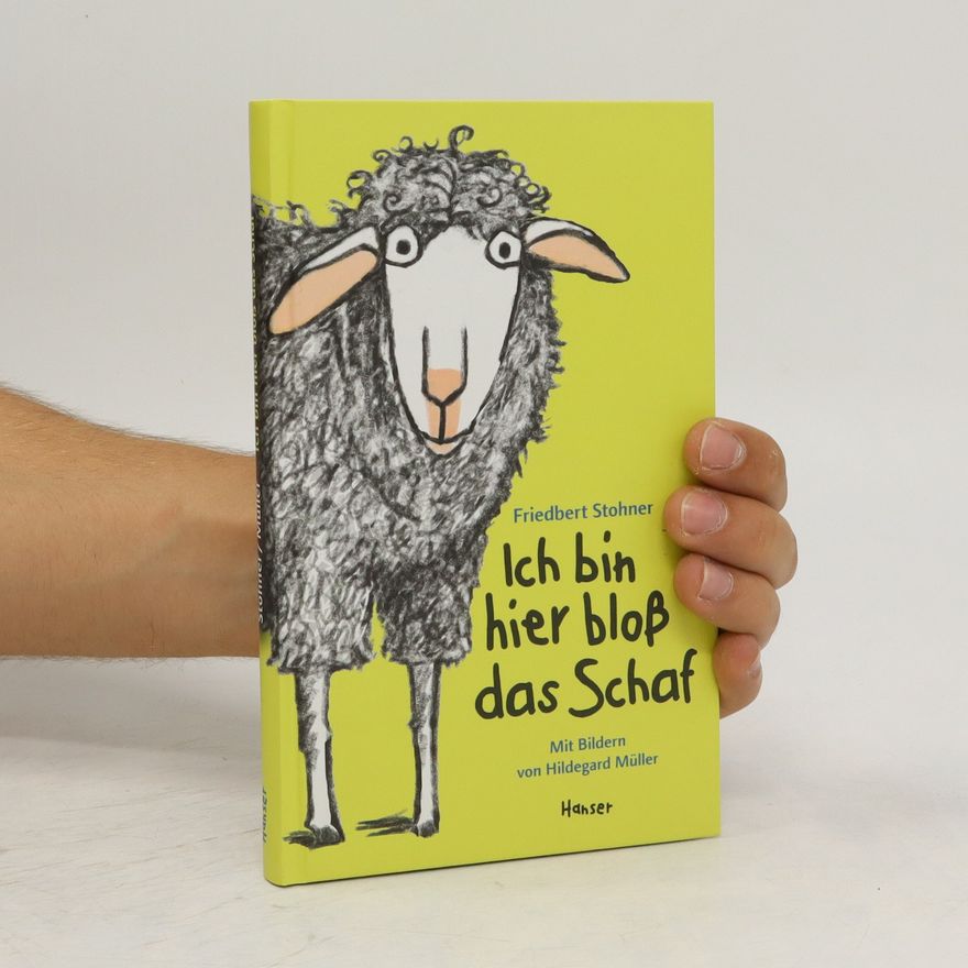 Friedbert Stohner Ich bin hier bloß das Schaf