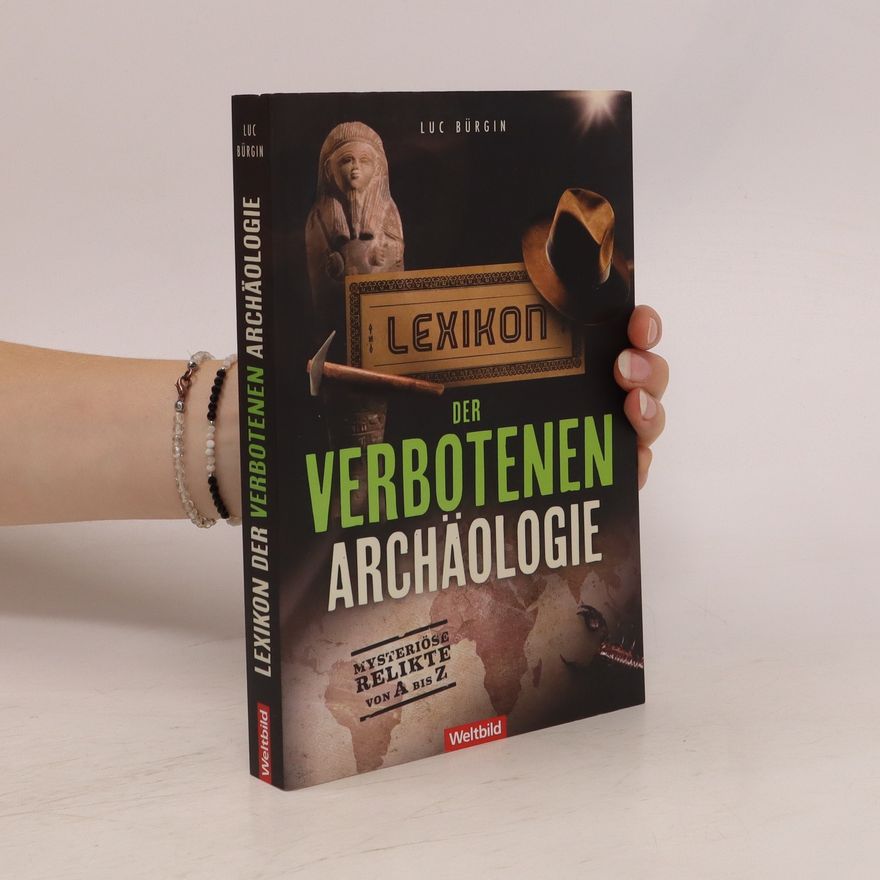 Luc Bürgin Lexikon der verbotenen Archäologie