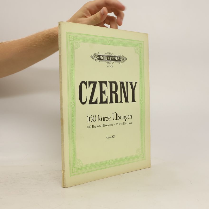 Carl Czerny 160 kurze Übungen