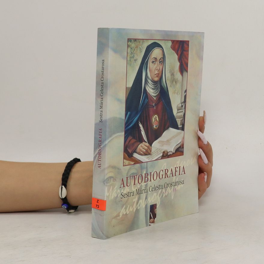 Mária Celesta Crostarosa Autobiografia