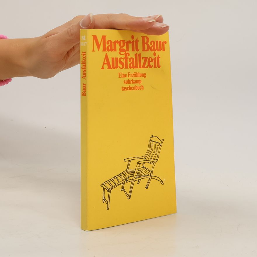 Margrit Baur Ausfallzeit. Eine Erzählung