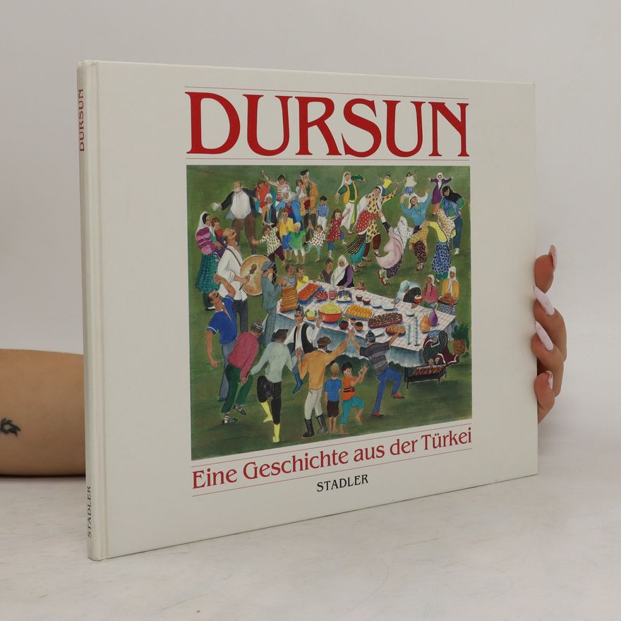 Marianne Calim-Auer Dursun. Eine Geschichte aus der Türkei