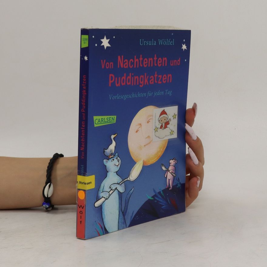 Ursula Wölfel Von Nachtenten und Puddingkatzen