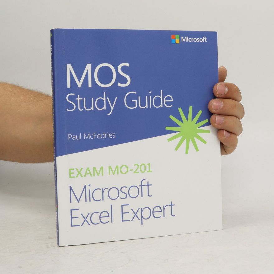 Paul McFedries MOS Study Guide for Microsoft Excel Expert Exam MO-201