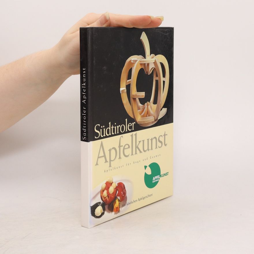 Kolektiv autorů Südtiroler Apfelkunst