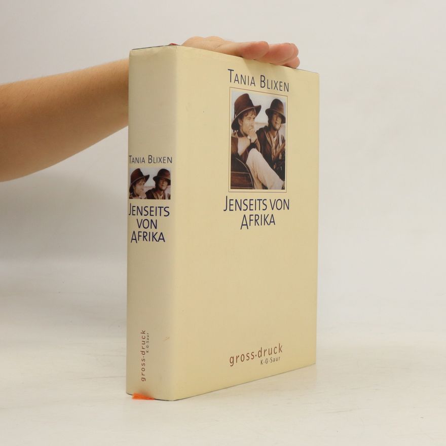 Karen Blixen Jenseits von Afrika