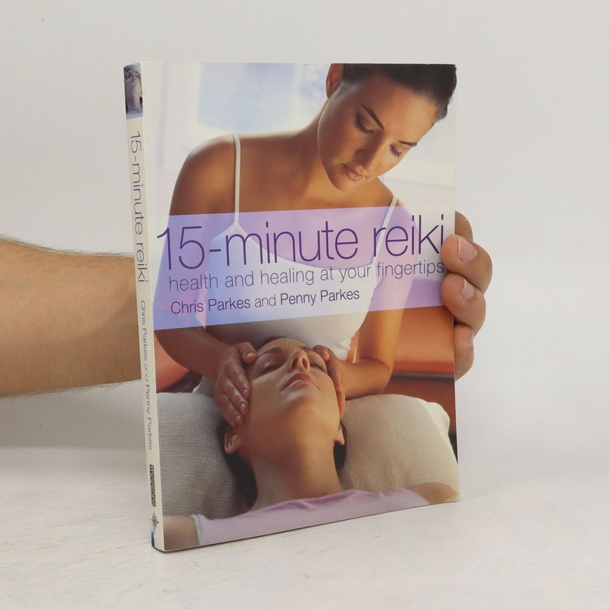 Chris Parkes 15-Minute Reiki