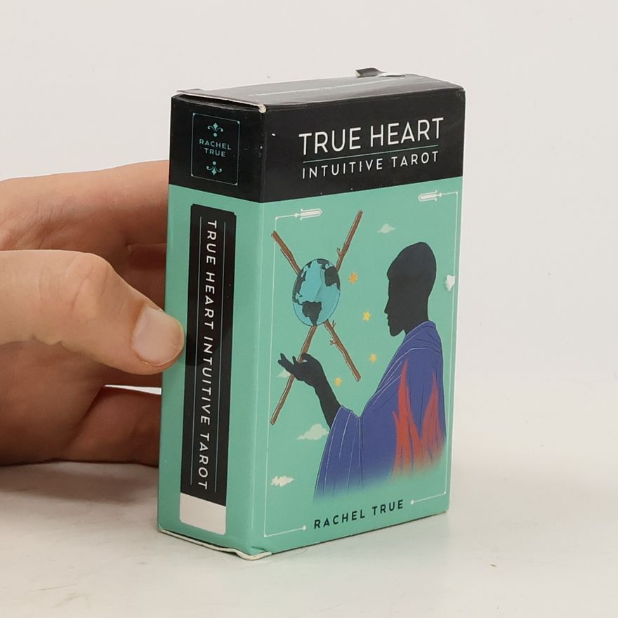 Rachel True True Heart Intuitive Tarot
