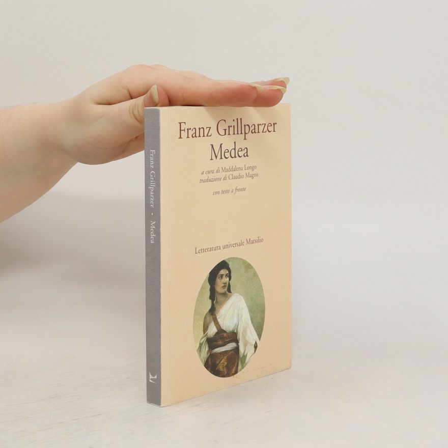 Franz Grillparzer Medea
