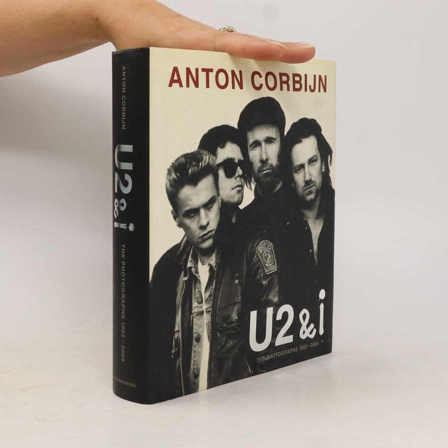 Anton Corbijn U2 & I