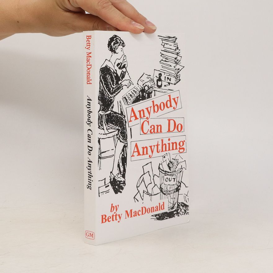 Betty MacDonald Anybody Can Do Anything
