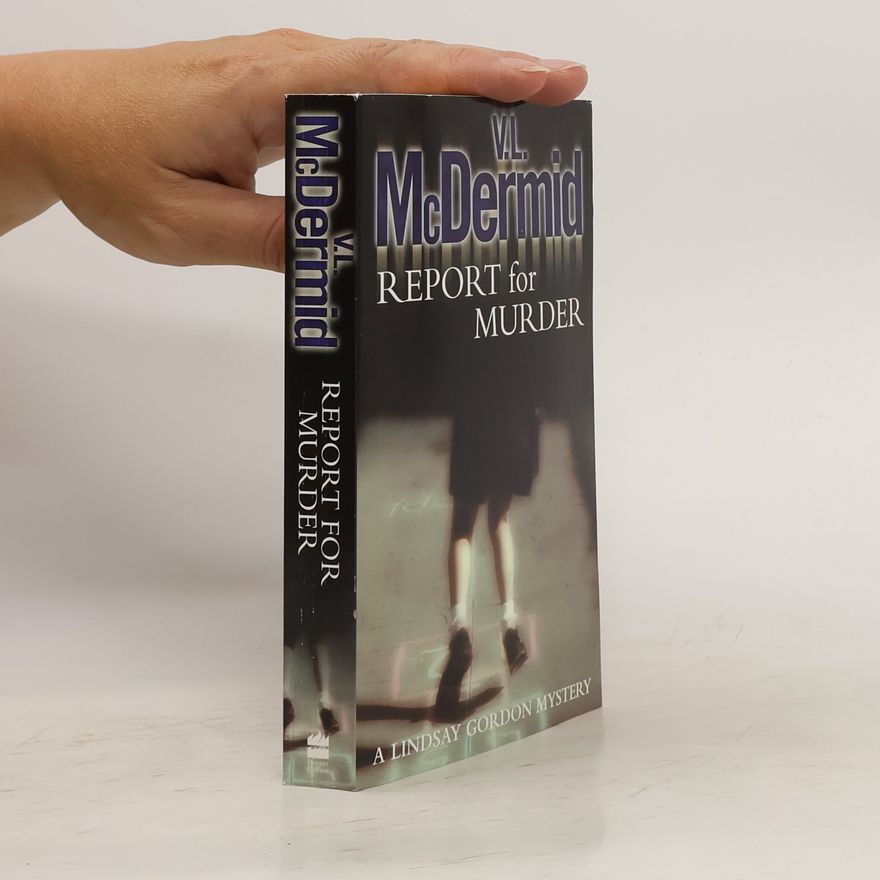 Val McDermid Report for Murder