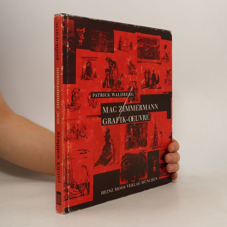 Patrick Waldberg Mac Zimmermann. Grafik-Oeuvre