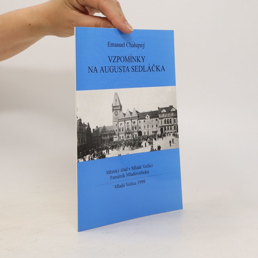 Památník Mladovožicka Vzpomínky na Augusta Sedláčka