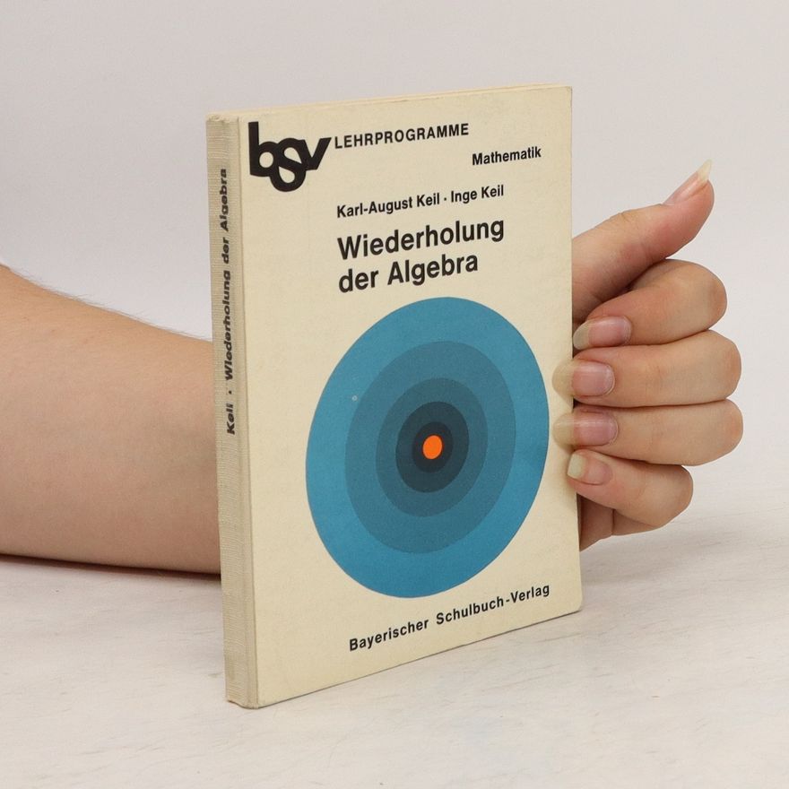 Karl-August Keil Wiederholung der Algebra