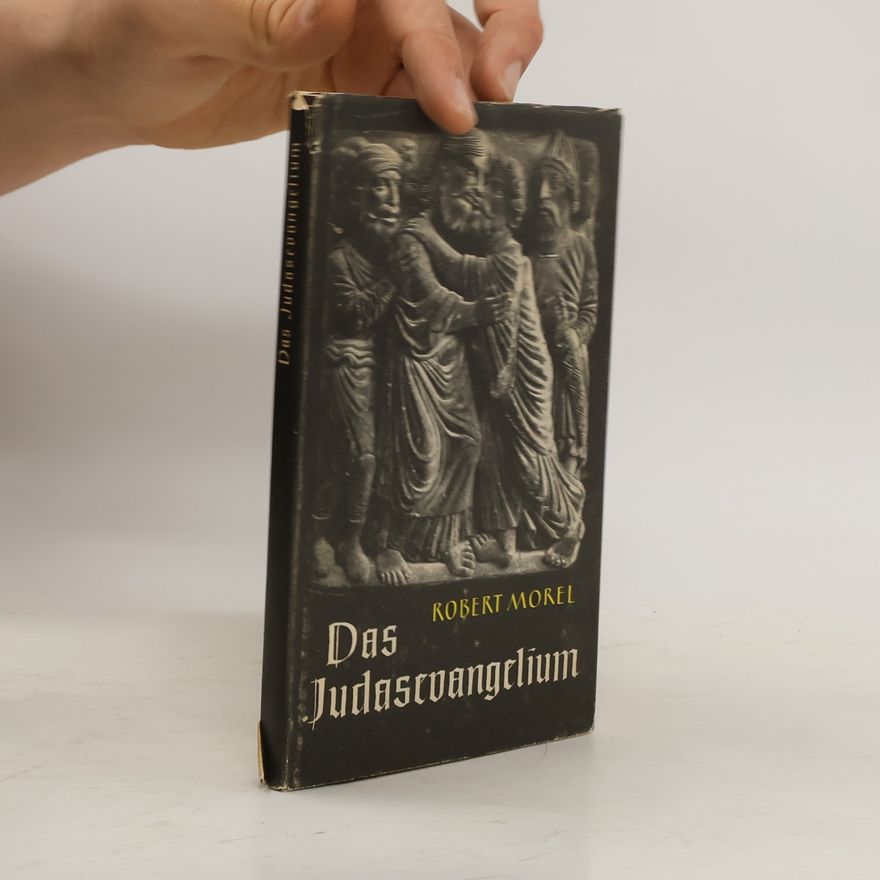 Robert Morel Das Judasevangelium