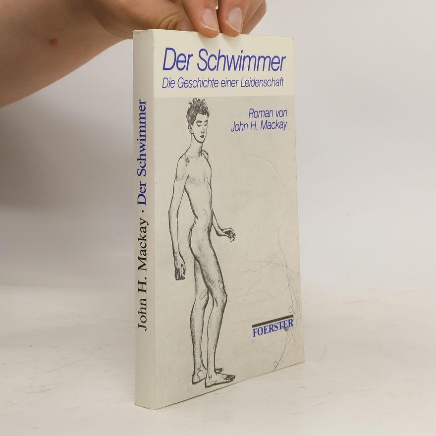 John Henry Mackay Der Schwimmer