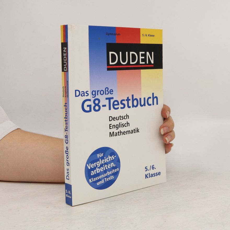 Autorenkollektiv Duden, Das große G8-Testbuch