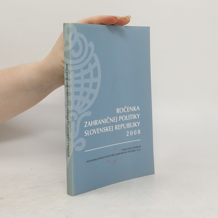Autorenkollektiv Ročenka zahraničnej politiky slovenskej republiky 2008