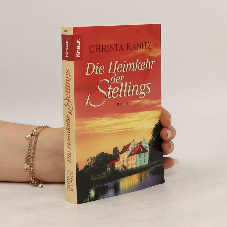 Christa Kanitz Die Heimkehr der Stellings