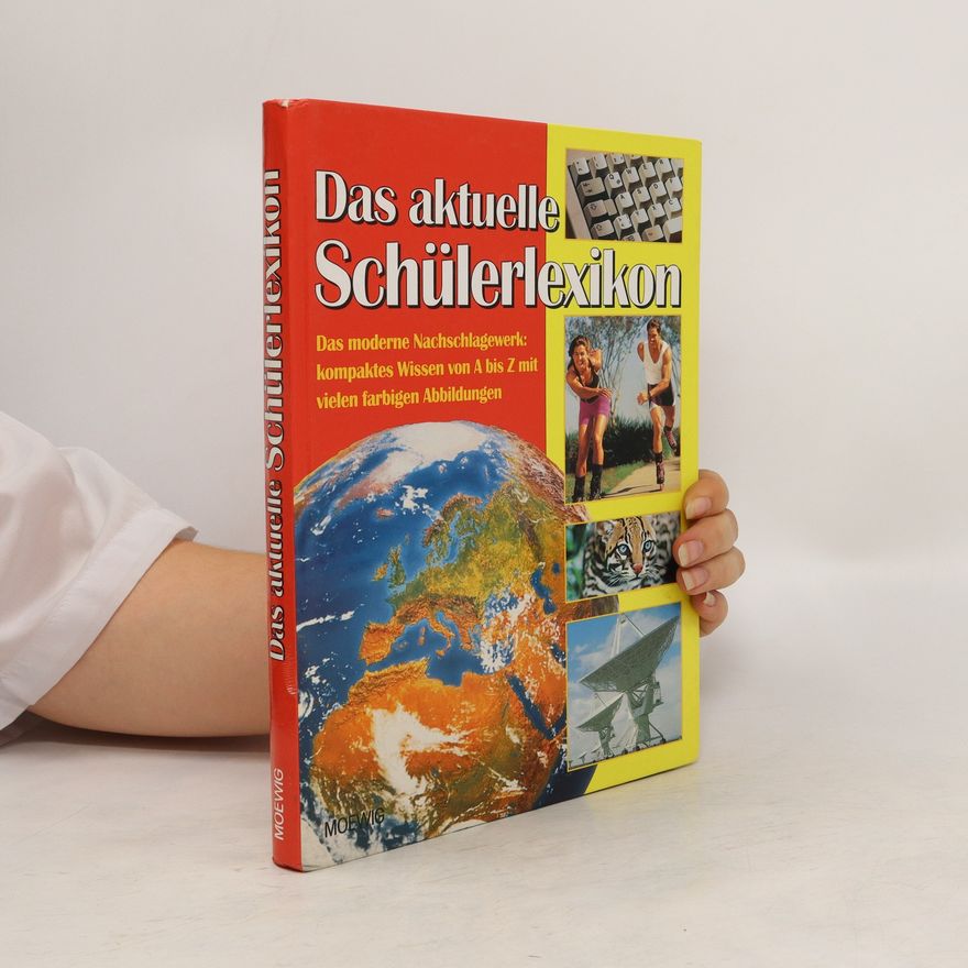 Autorenkollektiv Das aktuelle Schülerlexikon