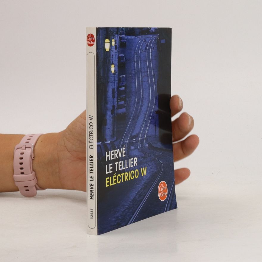 Hervé Le Tellier Eléctrico W