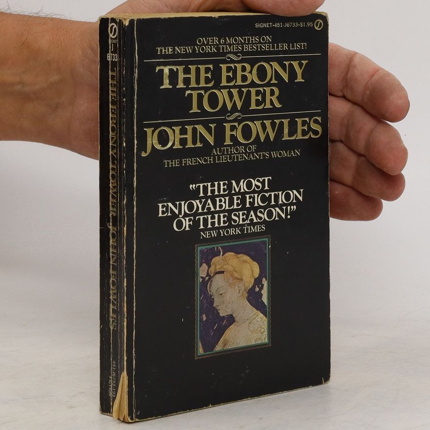 John Fowles The Ebony Tower