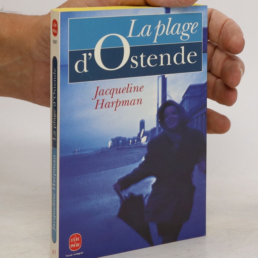 Jacqueline Harpman La plage d'Ostende