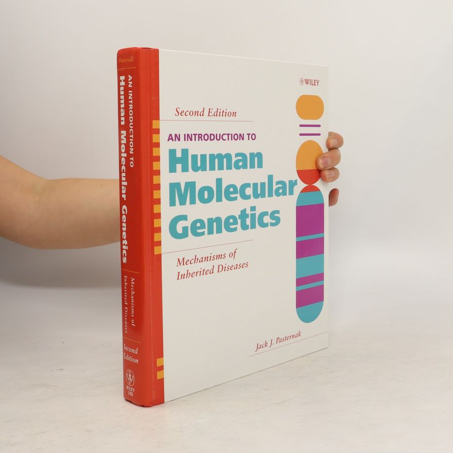Jack J. Pasternak An Introduction to Human Molecular Genetics