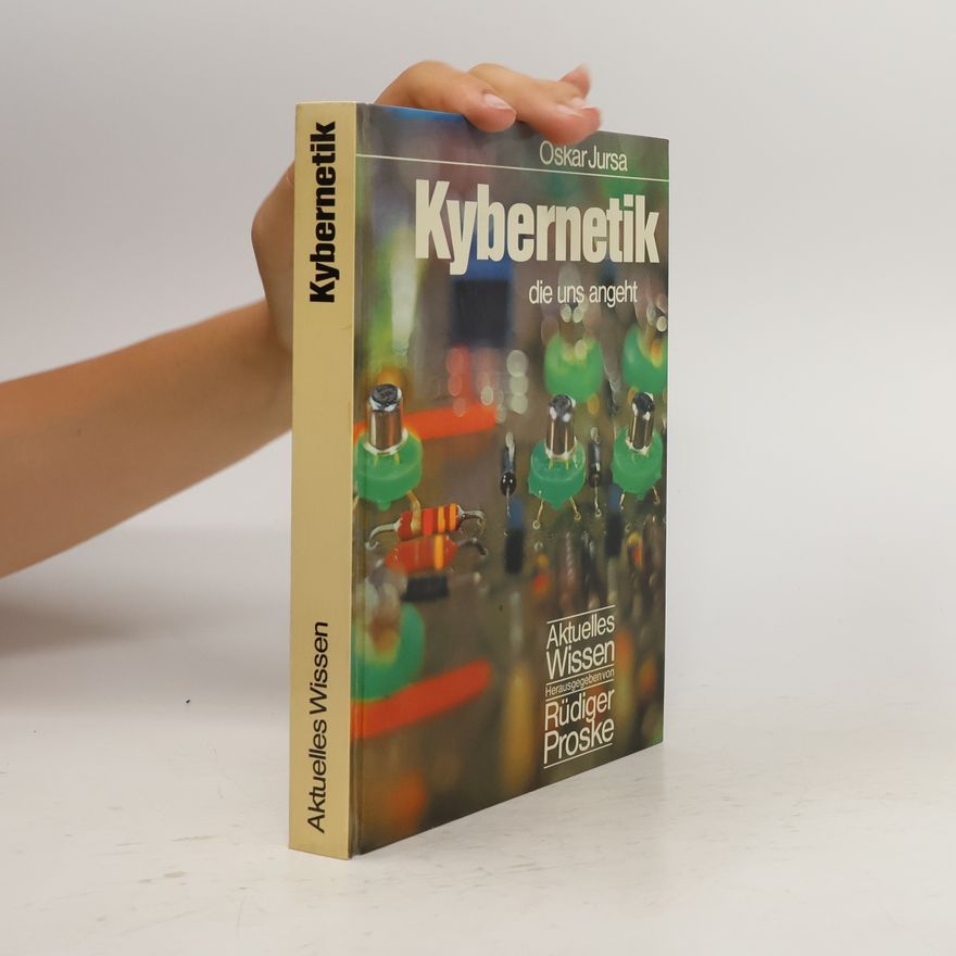 Oskar Jursa Kybernetik, die uns angeht