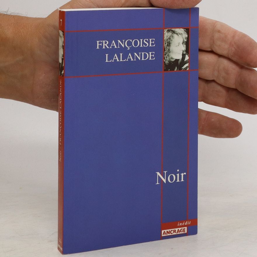 Françoise Lalande Noir
