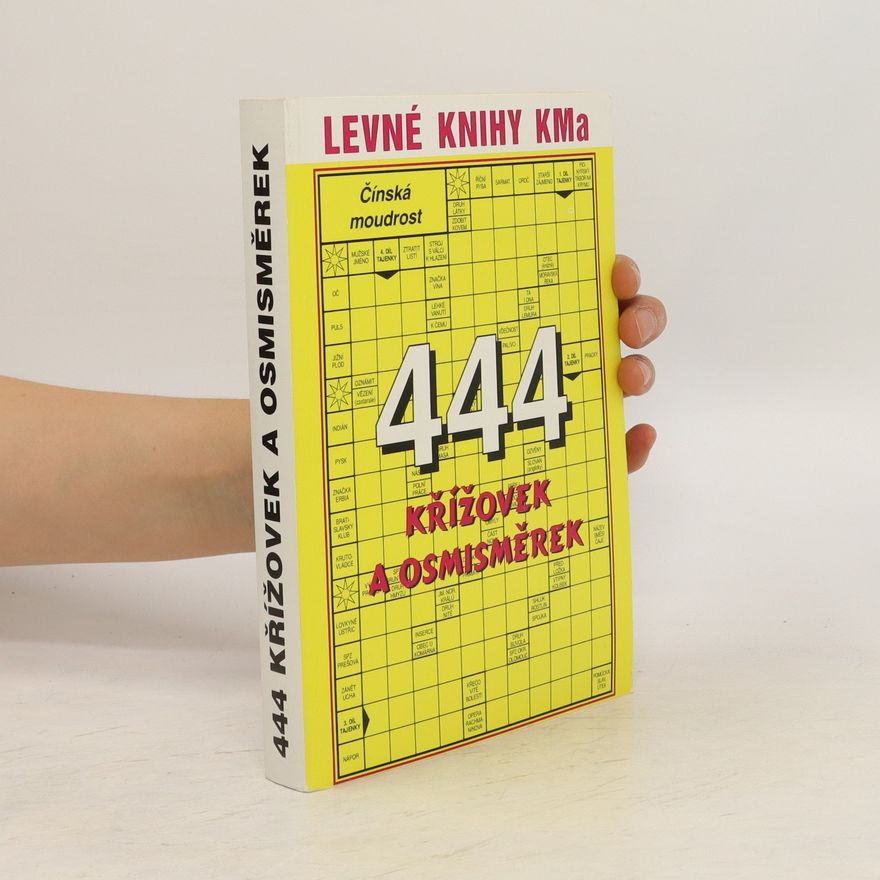 Kolektiv autorů 444 křížovek a hlavolamů