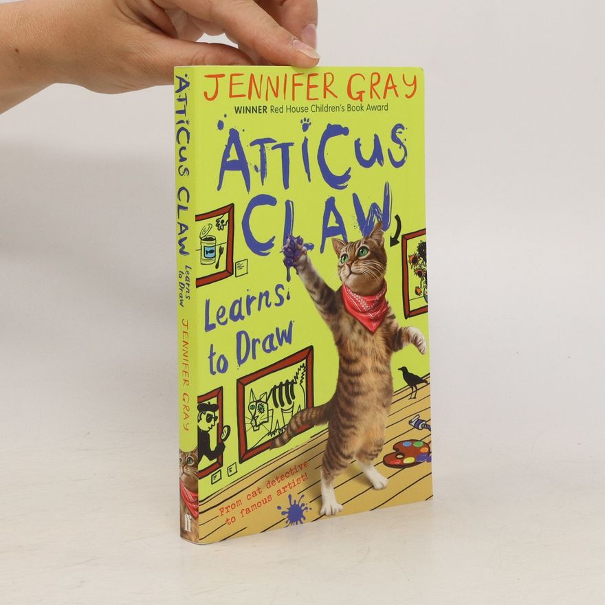 Jennifer Gray Atticus Claw Learns to Draw
