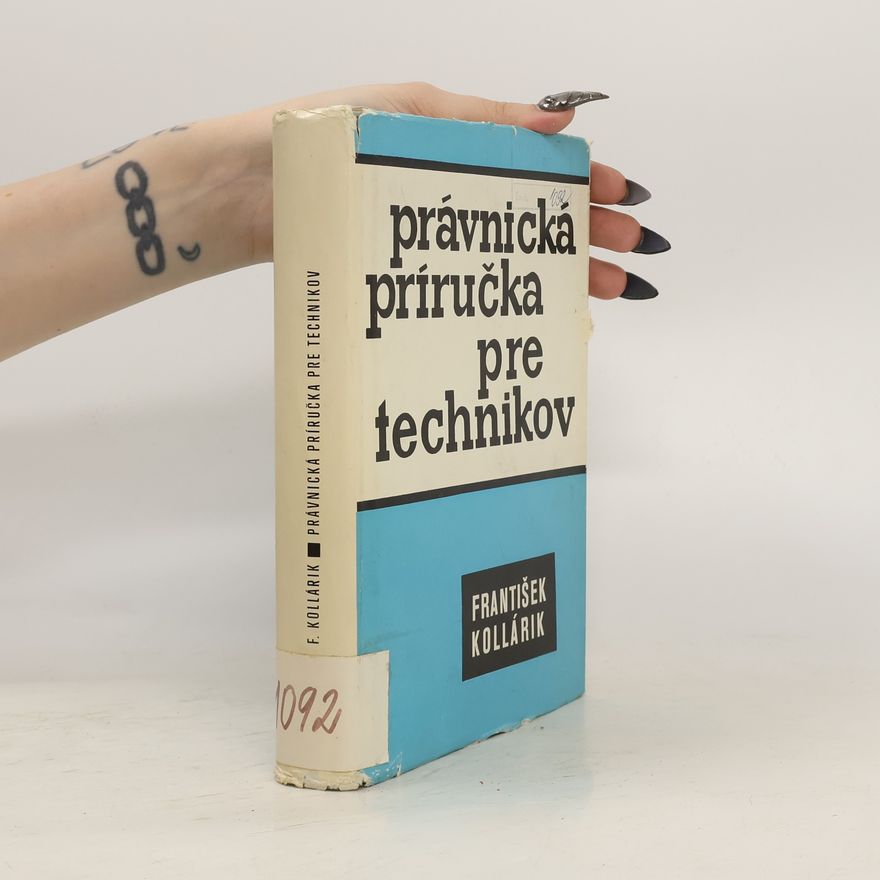 František Kollárik Právnická príručka pre technikov