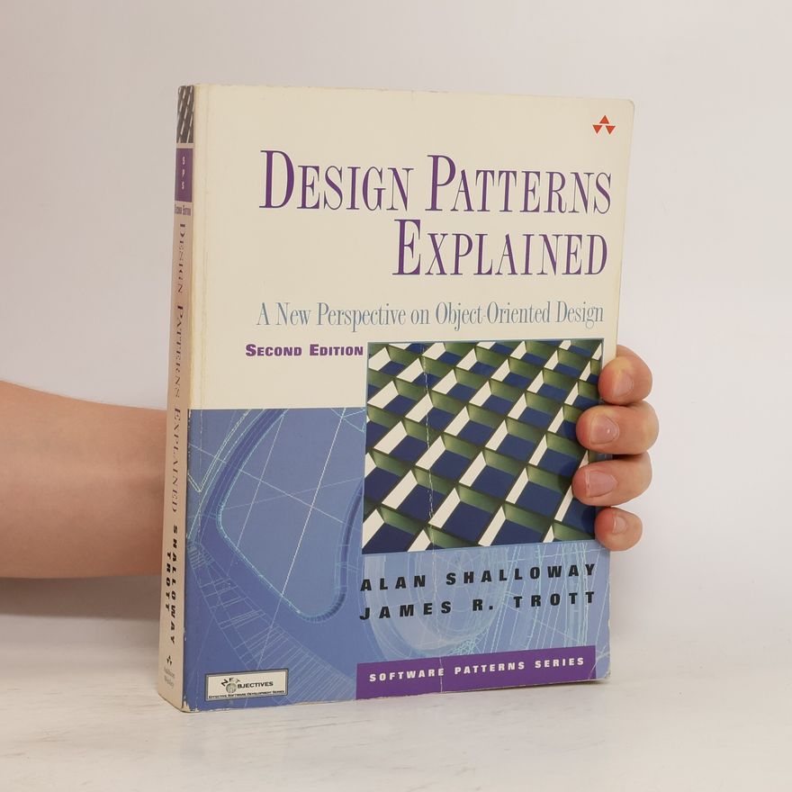 Alan Shalloway Design Patterns Explained