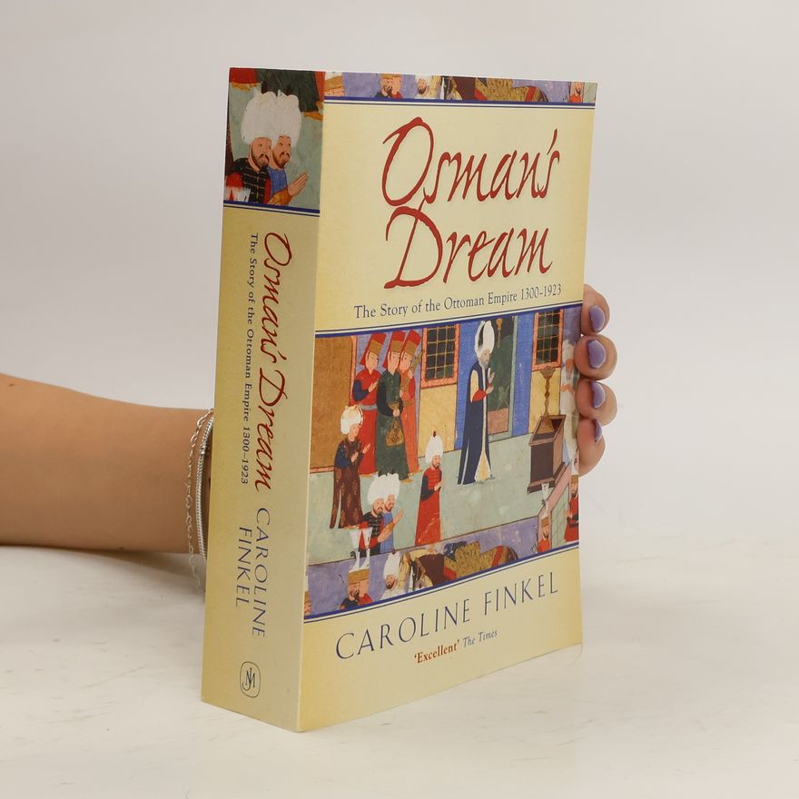 Caroline Finkel Osman's Dream