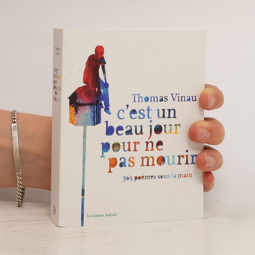 Thomas Vinau C'est un beau jour pour ne pas mourir