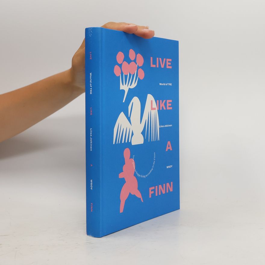 Liisa Jokinen Live Like a Finn